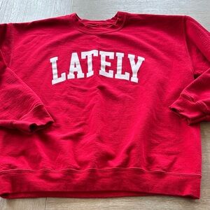 Red 'LATELY' Graphic Crewneck Sweatshirt